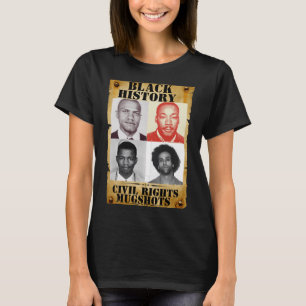 Mugshot - Schwarze Geschichte Monat Zivile Rechte T-Shirt