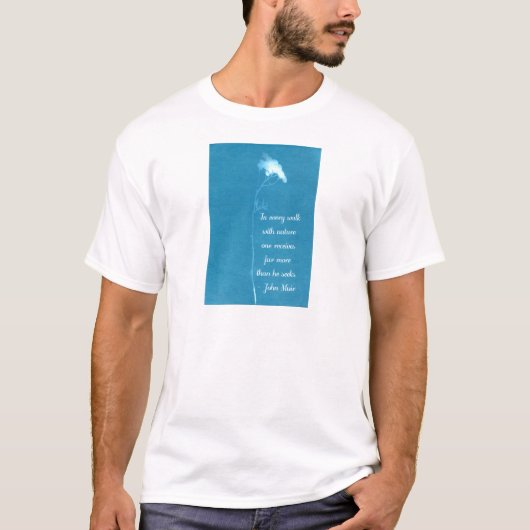 Muir Nature Zitat T-Shirt (Vorderseite)
