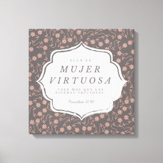 Mujer Virtuosa - Proverbios 31:10 - Canva 16"x 16" Leinwanddruck