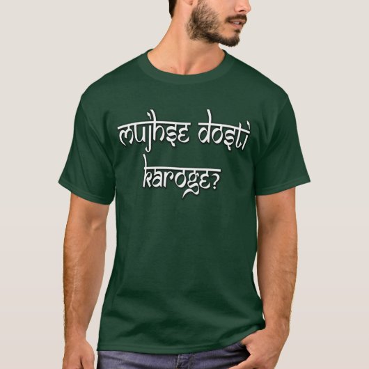 Mujhse Dosti Karoge? T-Shirt (Vorderseite)