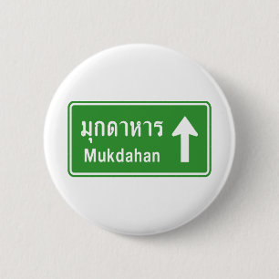 Mukdahan Ahead ⚠ Thai Highway ⚠ Button