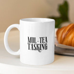 Mul-Tee-Tasking-Typografie-Spaß Moderne Kaffeetasse