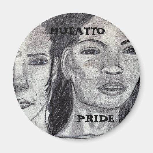 MULATTO PRIDE MAGNET (Vorne)