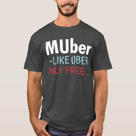 Mule - wie nur Uber kostenlos T-Shirt (Vorderseite)