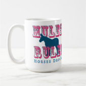Mules Rule Horses Droge Kaffeetasse (Links)