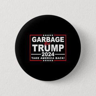Müll für Trump 2024 Funny Trump Unterstützer 2 Button
