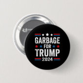 Müll für Trump 2024 Trump-Unterstützer Button (Vorne & Hinten)