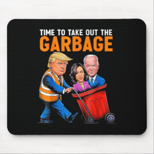 Müll für Trump 2024 Witzige Zeit, Garb auszuziehen Mousepad