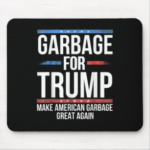 _Müll für Trump macht amerikanischen Müll zu einem Mousepad