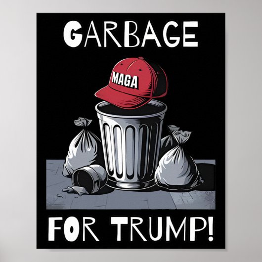 Müll für Trump Mega-Hutabfall kann Poster (Vorne)