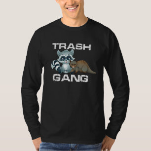 Müll-Gang Zitat Opossum und Waschbär T-Shirt