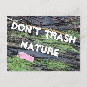 Müll im Fluss - Verschmutze nicht die Natur Postkarte