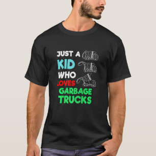 Müll Lächelnde LKW Junge Liebe Recycelnd Day Dustc T-Shirt