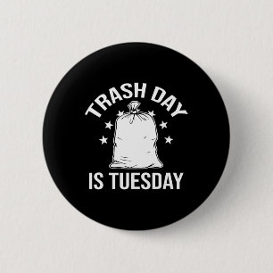 Müll Tag Ist Dienstag Trump Müll Trump Retro Tra Button