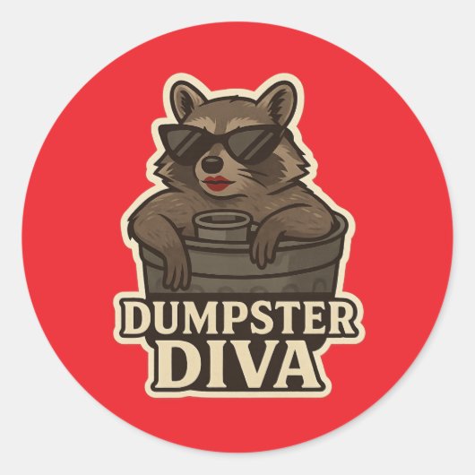 Müllcontainer-Diva – Lustiger Waschbär-Meme-Aufkle Runder Aufkleber (Vorderseite)