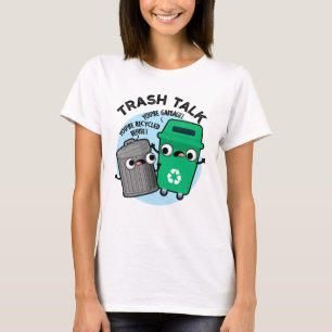 Mülleimer-Vortrag Funny Garbage Bin Puff T-Shirt