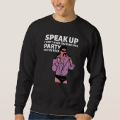 Mullet Speak Up I Can't Hear You Over This Party I Sweatshirt (Vorderseite)