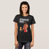 Mullet Speak Up I Can't Hear You Over This Party I T-Shirt (Vorne ganz)