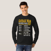 Müllmann-Stundensatz Müll recyceln Müllabfuhr T-Shirt (Vorne ganz)