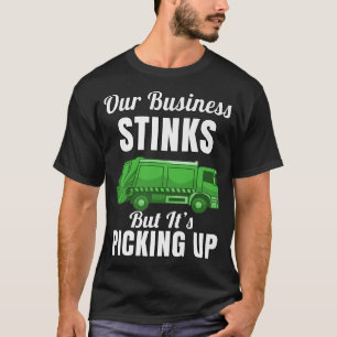 Mülltransporter Hauler Unsere Firma ist stinkig, a T-Shirt