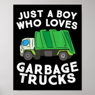 Müllwagen nur ein Junge, der Mülltransporter Liebe Poster