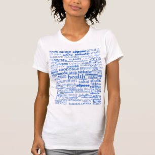 Multi Language, Health Text T - Shirt - Ihre Farbe