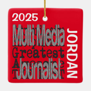 Multi-Media-Journalist Extraordinaire CUSTOM Keramikornament