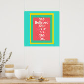 Multicolor, glaubte sie, sie könnte es also tun poster (Küche)