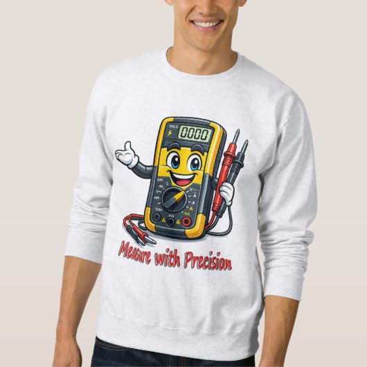 Multimeter Cartoon Measure With Precision Sweatshi Sweatshirt (Vorderseite)