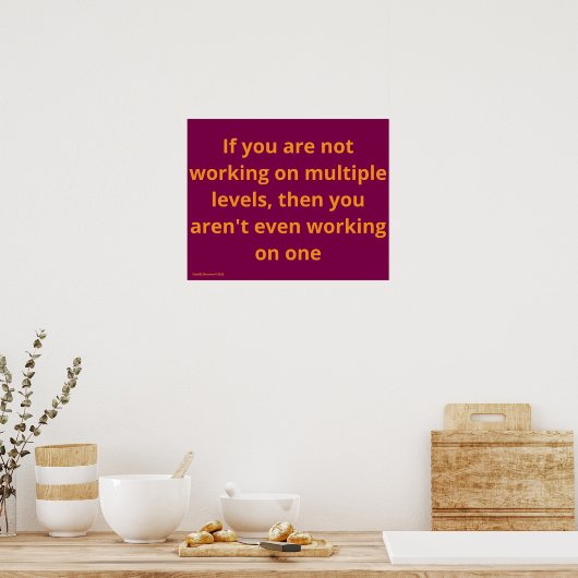 "Multiple Levels", quote, humor, irony Poster (Küche)