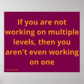"Multiple Levels", quote, humor, irony Poster (Vorne)