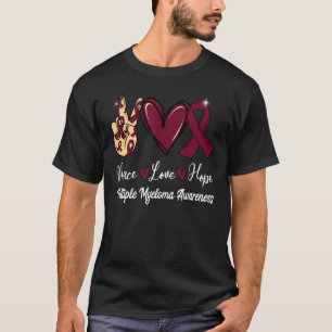 Multiple Myelom Awareness Peace Liebe Hope Burgund T-Shirt