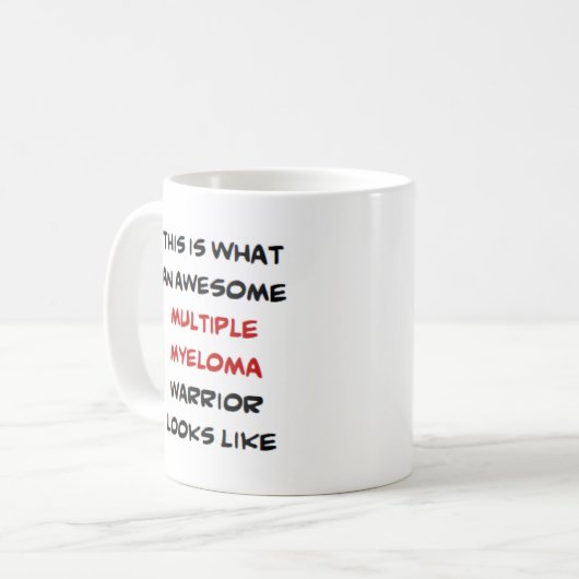 multiple myeloma warrior, awesome kaffeetasse (Vorderseite Links)