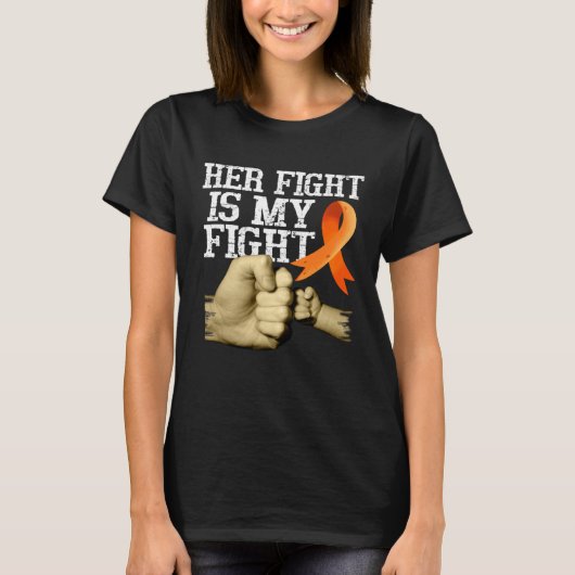 Multiple Sclerosis Awareness Her Fight Is My Fight T-Shirt (Vorderseite)
