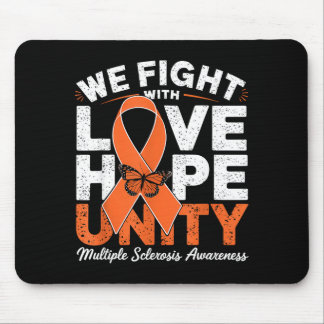Multiple Sclerosis Awareness Ms Warrior Love Hope  Mousepad