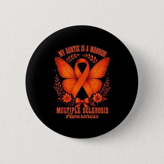 Multiple Sclerosis Awareness Ms Warrior My Auntie  Button (Vorderseite)