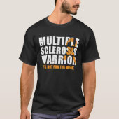 Multiple Sclerosis Awareness Multiple Sclerosis Wa T-Shirt (Vorderseite)