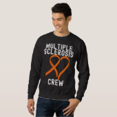 Multiple Sclerosis Awareness  Retro Quotes Family Sweatshirt (Vorne ganz)