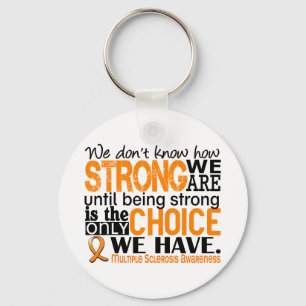 Multiple Sclerosis How Strong We Are Schlüsselanhänger