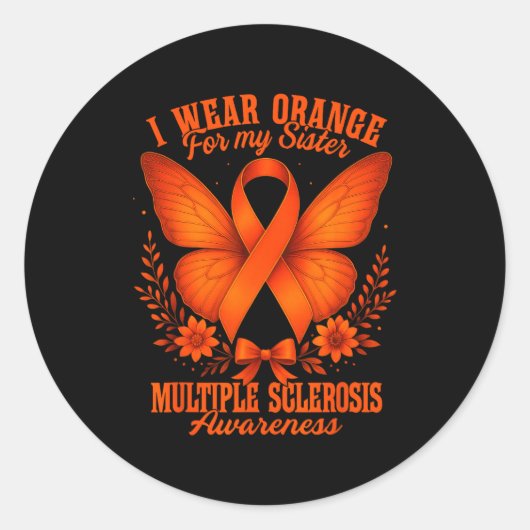 Multiple Sclerosis Ms Awareness I Wear Orange For Runder Aufkleber (Vorderseite)