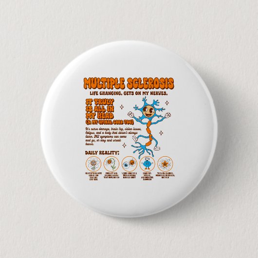 Multiple Sklerose-Bewusstsein Geht Mir Auf Die Ner Button (Vorderseite)