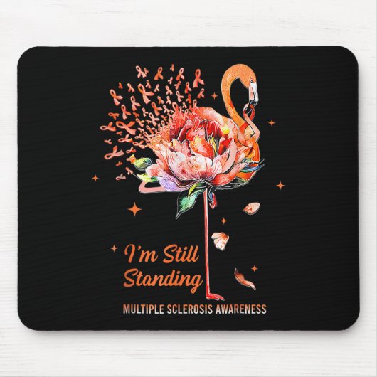 Multiple Sklerose Bewusstsein, ich bin immer noch  Mousepad (Vorne)