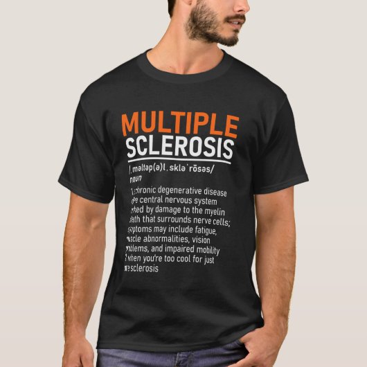 Multiple Sklerose-Bewusstsein MS-Definition Kriege T-Shirt (Vorderseite)