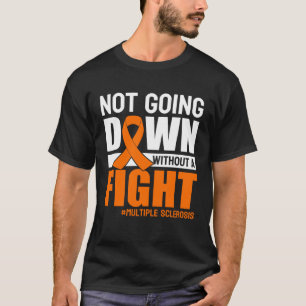 Multiple-Sklerose-Bewusstsein Oranges Band Nicht G T-Shirt