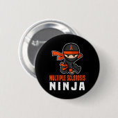 Multiple Sklerose Ninja Awareness Funny Orange Ri Button (Vorne & Hinten)