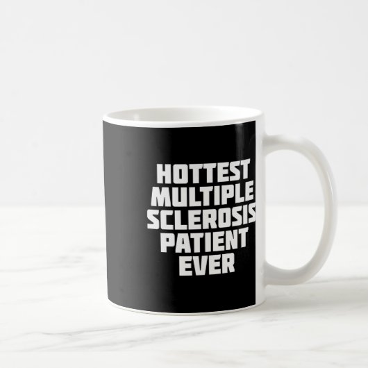 Multiple Sklerose Patient immer Spaß Kaffeetasse (Rechts)