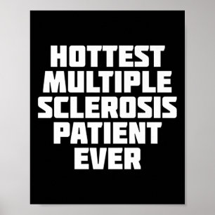 Multiple Sklerose Patient immer Spaß Poster