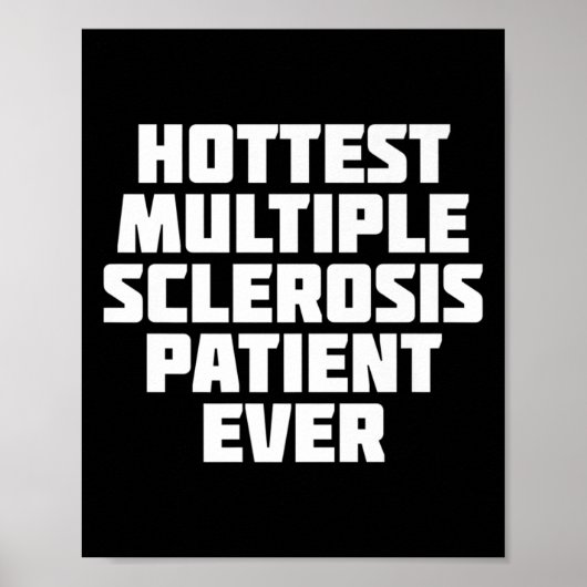 Multiple Sklerose Patient immer Spaß Poster (Vorne)