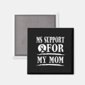 Multiple Sklerose zur Sensibilisierung der Mama Magnet (Vorderseite/Rückseite)