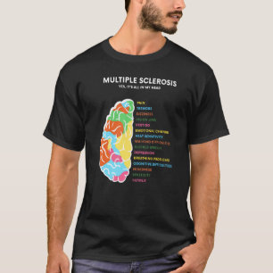 Multipler Sklerose ist in meiner Leiterin, Frau Pr T-Shirt